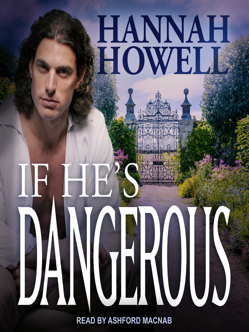 Title details for If He's Dangerous by Hannah Howell - Wait list
